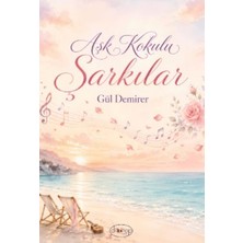 Dilkitap Yayınları Aşk Kokulu Şarkılar