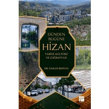 Gazi Kitabevi Dünden Bugüne Hizan: Tarihi, Kültürü ve Coğrafyası