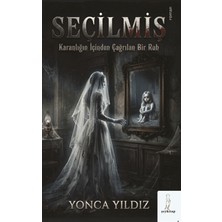 Şey Kitap Seçilmiş: Karanlığın Içinden Çağrılan Bir Ruh