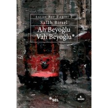 TeknoKapsül Ah Beyoğlu Vah Beyoğlu -Salah Bey Tarihiıı