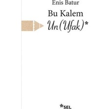 TeknoKapsül Bu Kalem Un (Ufak)