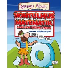 Kyops Yontulmuş Matematik - Sayıların Gizemli Tarihi