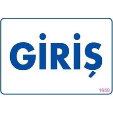 TeknoKapsül Giriş Uyarı Levhası 17,5X25 KOD:1650