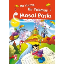 TeknoKapsül Bir Varmış Bir Yokmuş Masal Parkı (Fleksi Cilt)