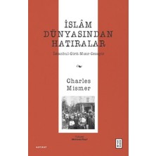 TeknoKapsül Islâm Dünyasından Hatıralar