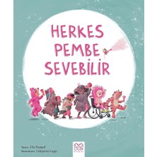 Herkes Pembe Sevebilir