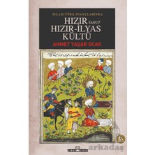 Timaş Tarih Islam - Türk Inançlarında Hızır Yahut Hızır Ilyas Kültü