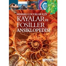 Elivora Meraklı Çocuklar Için Kayalar ve Fosiller Ansiklopedisi