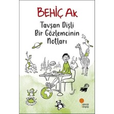 Elivora Tavşan Dişli Bir Gözlemcinin Notları