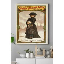 Kazan Hobi Postermanya (PSTER18437) When Women Love Vintage Kanvas Tablo 21 x 30
