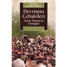İletişim Yayınları Devrimin Çelişkileri: Aykut Kansu'ya Armağan