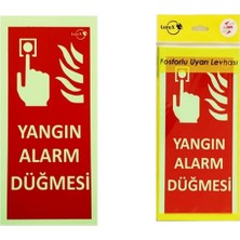 1001 Lr-Fb Yangın Ihbar Düğmesi Yazılı Fosforlu Uyarı Levhası (1)