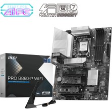 MSI Msı Pro B860-P Wıfı Soket 1851 Ddr5 8600MHZOC 3xm.2 1x Tb4 HDMI Dısplay 5g Lan Wıfı 7 Atx