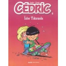 Alfa Yayınları Cedric 08 - Işler Tıkırında