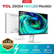 TCL 25G54 Ofis ve Çalışma Monitörü 24.5" 144Hz Fhd Mini LED IPS Panel Ev, Okul ve Iş Ekranı (Hdmı+Vga, 84 Bölge, 450 Nits)