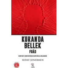 Matra Kur'an'da Bellek Fuad / Kur'an-I Kur'an'dan Kur'anca Anlamak