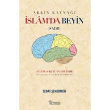Matra Islam'da Beyin - Aklın Kaynağı Sadr
