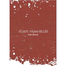 Matra Felsefe: Yaşam Bilgisi