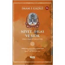 Matra Niyet, Ihlas ve Sıdk
