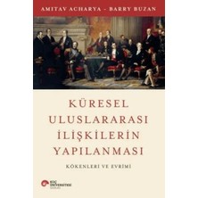 Matra Küresel Uluslararası Ilişkilerin Yapılanması Kökenleri ve Evrimi