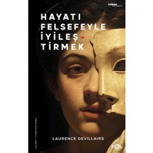 Matra Hayatı Felsefeyle Iyileştirmek