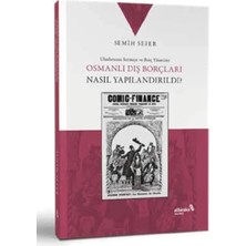 Matra Osmanlı Dış Borçları Nasıl Yapılandırıldı?