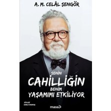 Matra Senin Cahilliğin Benim Yaşamımı Etkiliyor