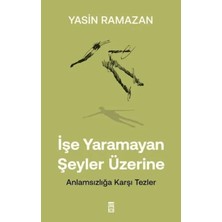Matra Işe Yaramayan Şeyler Üzerine