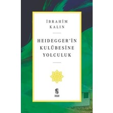Matra Heidegger’in Kulübesine Yolculuk
