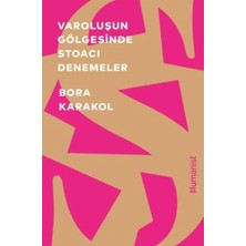 Matra Varoluşun Gölgesinde Stoacı Denemeler
