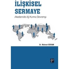 Gazi Kitabevi Ilişkisel Sermaye Akademide Ağ Kurma Davranışı