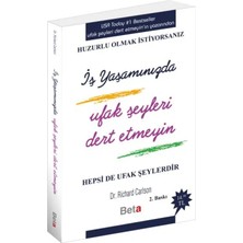 Matra Iş Yaşamında Ufak Şeyleri Dert Etmeyin