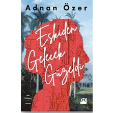 Doğan Kitap Eskiden Gelecek Güzeldi