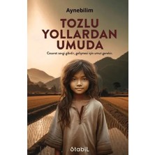 Matra Tozlu Yollardan Umuda