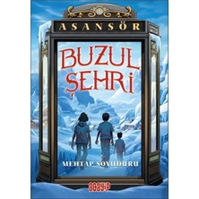 Matra Asansör 1 Buzul Şehri