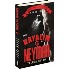 Matra Hayalim Neymar 2 - Feleğin Sillesi