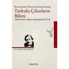 Matra Tutkulu Çıkarların Bilimi