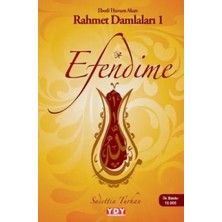 Matra Efendime - Ebedi Huzura Akan Rahmet Damlaları 1