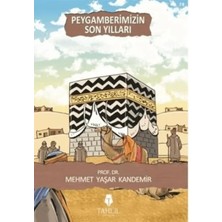 Matra Peygamberimizin Son Yılları