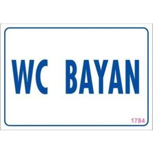 Matra Wc Uyarı Levhası 17,5X25 KOD:1784