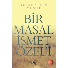 Profil Kitap Bir Masal Ismet Özel'i