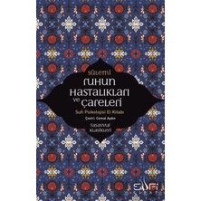 Uravas Store Ruhun Hastalıkları ve Çareleri - Sufi Psikolojisi El Kitabı