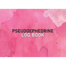 Asitan Independently Published Pseudoephedrine Log Book: Track Ephedrine Pseudoephedrine Tracker Medication