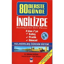 80 Günde 80 Derste Ingilizce Başlangıçtan Ileri Düzeye (Hızlandırılmış Öğrenim Sistemi)