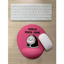 Asitan Dobarlan Bıragma Gendini Baskılı Bilek Destekli Oval Mouse Pad (Pembe)