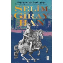 Ketebe Selim Giray Han Muhammet Şen