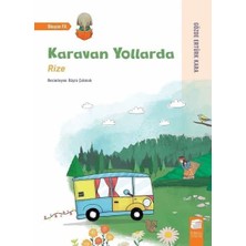 Karavan Yollarda Rize