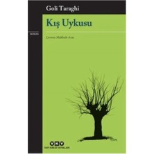Yapı Kredi Yayınları Kış Uykusu - Goli Taraghi