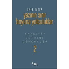 Sel Yayıncılık Yazının Sınır Boyuna Yolculuk