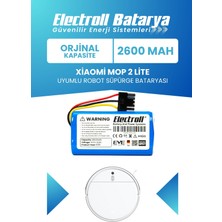 Electroll Xiaomi Mop 2 Lite Uyumlu Batarya (ORJİNAL KAPASİTE) 2600mah Pil Robot Süpürge Batarya Değişimi